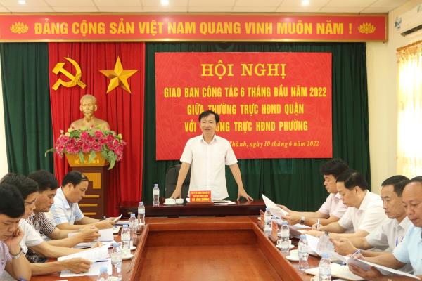 Thường trực HĐND quận Dương Kinh sơ kết hoạt động 6 tháng đầu năm 2022